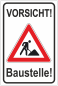 Preview: Hinweisschild Vorsicht Baustelle